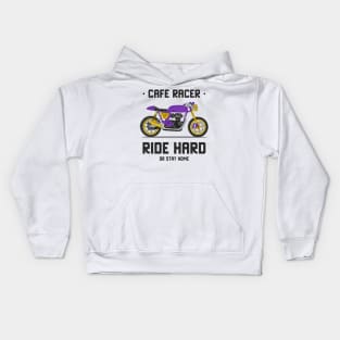 Ride Hard or Stay Home! Kids Hoodie